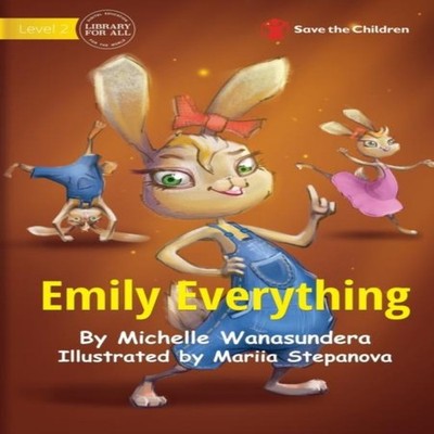 Emily Everything Michelle Wanasundera Paperback Library for All