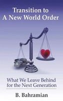 B. Bahramian | Transition To A New World Order | Buch | Englisch (2012)
