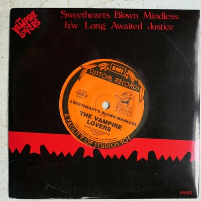 The Vampire Lovers    Sweethearts Blown Mindless  7'' OZ Punk Rubber RR 002 MINT-