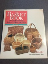 The Basket Book Over 30 Magnificent To Make and Enjoy 1988 Illustrated Hardcover