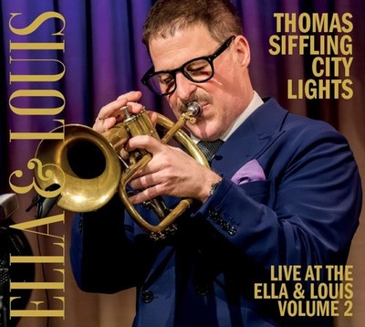 CD Thomas Siffling City Lights Live At The Ella & Louis Volume 2 K303 VERSIEGELT