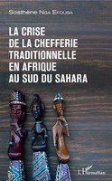 La Crise De La Chefferie Traditionnelle En Afrique Au Sud Du Sahara Efouba Buch