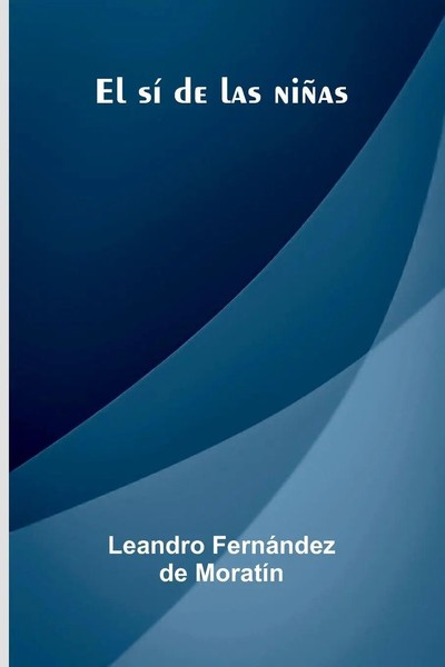 Leandro Fern Ndez De Morat N | El S De Las Ni As | Taschenbuch | Spanisch (2025)-image