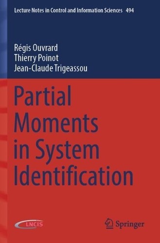 Partial Moments in System Identification - 9783031581588