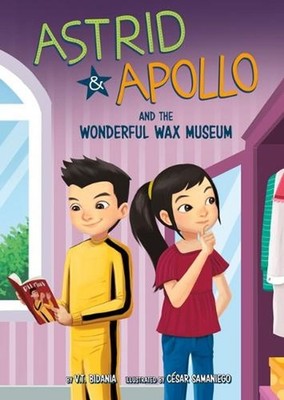 Astrid and Apollo and the Wonderful Wax Museum by C?sar Samaniego (English) Hard