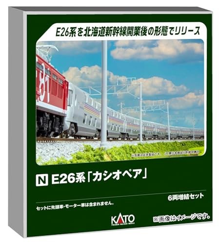 KATO 10-2114 N Gauge E26 Series Cassiopeia 6-Car Extension