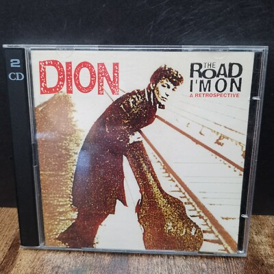 Dion    The Road I'm On: A Retrospective 2 x CD