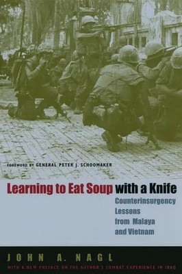 Learning to Eat Soup with a Knife | John A Nagl | Englisch | Taschenbuch | 2005
