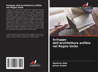 Shatirah Akib (U. A.) | Sviluppo Dell'architettura Anfibia Nel Regno Unito