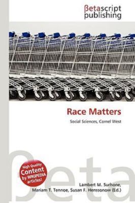 Race Matters by Surhone, Lambert M.; Timpledon, Miriam T.; Marseken, Susan F.