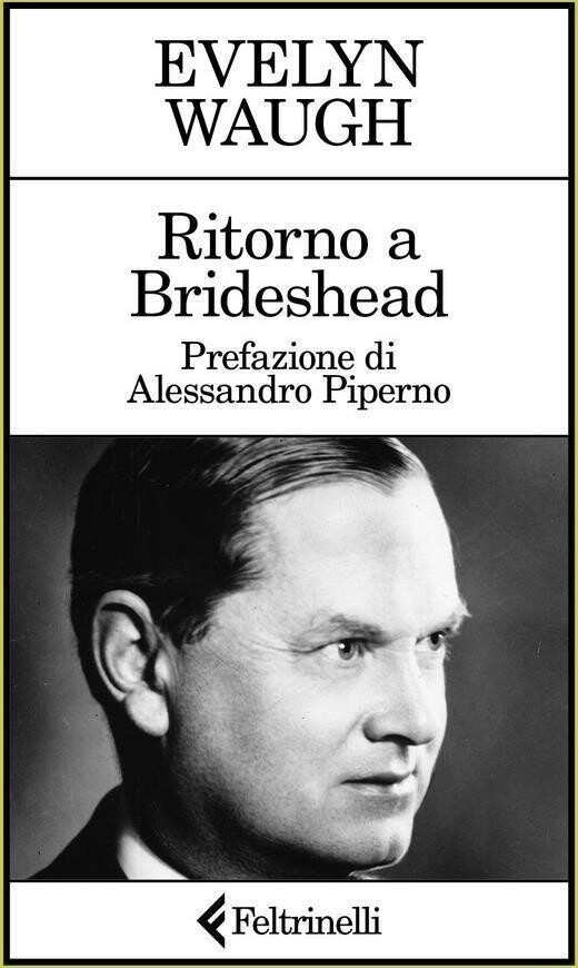 Libri Evelyn Waugh - Ritorno A Brideshead
