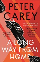 A Long Way From Home | Peter Carey | Englisch | Taschenbuch | 386 S. | 2018