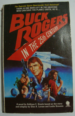 BUCK ROGERS IN THE 25th CENTURY Addison E Steele SPHERE BOOKS 1980 Glen A Larson