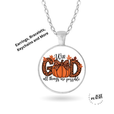 With God All Things Possible Fall Art Silver Jewelry Necklace Earrings Bracelet