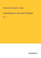 Commentaries On The Laws Of England Herbert Broom
