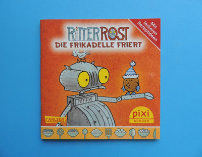 Pixi Buch Sonderausgabe - Ritter Rost - Die Frikadelle friert - 1 Aufl. 2016