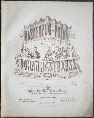 JOHANN STRAUSS (Sohn) Maskenzug-Polka Francaise f. d. Piano-Forte op. 240 [1861]