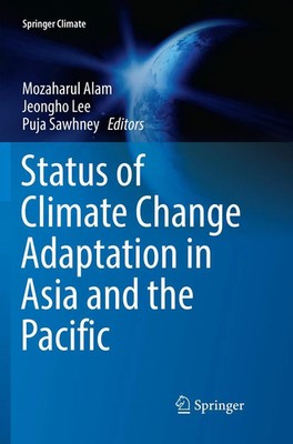 Mozaharul Alam (u. a.) | Status of Climate Change Adaptation in Asia and the...
