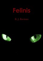 R. J. Bavister | Felinis | Taschenbuch | Englisch (2017) | [.]