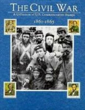 The Civil War : A Collection of U. S. Commemorative Stamps Hardco