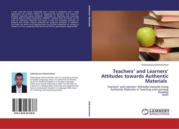 Teachers' And Learners' Attitudes Towards Authentic Materials Gebreslassie Gebre-image
