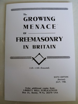 The Growing Menace Of Freemasonry In Britain - Booklet 