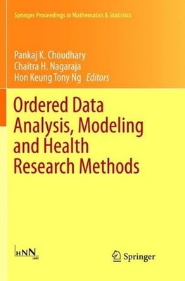 Ordered Data Analysis, Modeling and Health Research Methods: In Honor of H. N. N