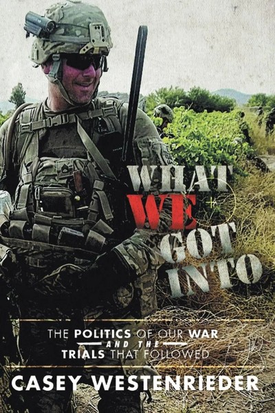 Casey Westenrieder | What We Got Into | Taschenbuch | Englisch (2013) | Xlibris-image