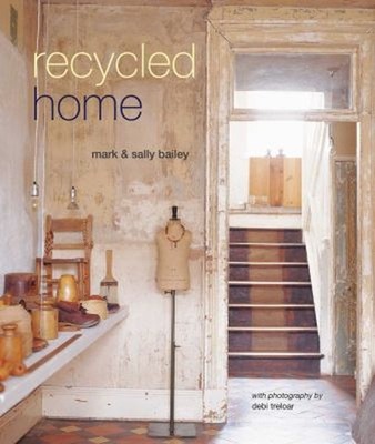 Recycled Home Hardcover Mark, Bailey, Sally Bailey