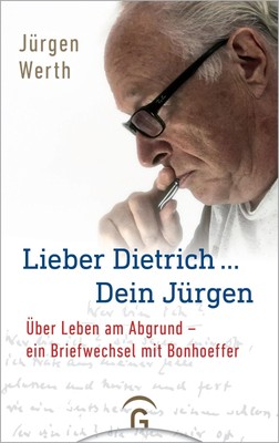 Lieber Dietrich ... Dein Jürgen | Jürgen Werth | Buch | 192 S. | Deutsch | 2020