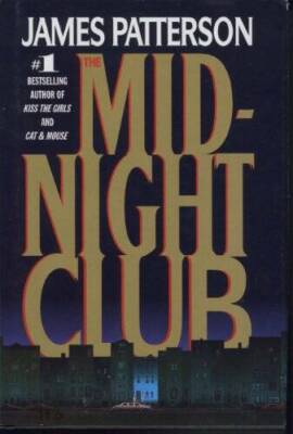 Mid-Night Club - Hardcover By James Patterson - ACCEPTABLE