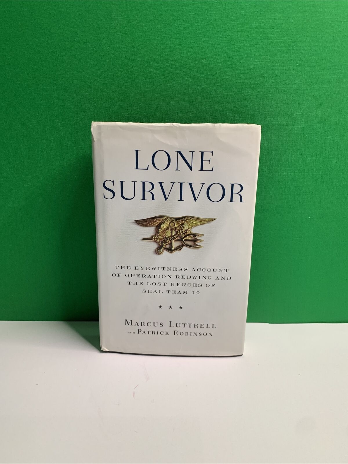 Lone Survivor: The Eyewitness Account of by Marcus Luttrell