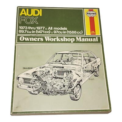 Haynes Audi Fox Owners Workshop Car Manual 1973 THRU 1977 All Models Paperback