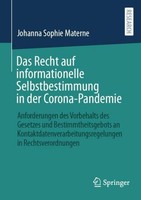 Das Recht Auf Informationelle Selbstbestimmung In Der Corona-Pandemie Johanna So