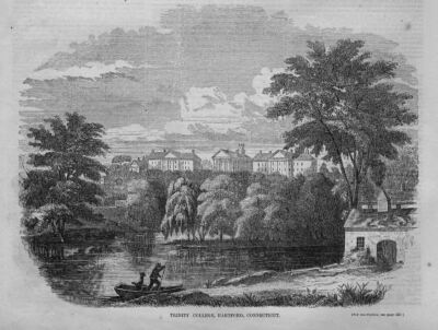 TRINITY COLLEGE BUILDINGS INSTITUTION ACADEMIC SOCIETY 1855 HARTFORD CONNECTICUT