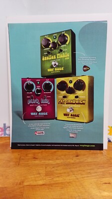 WAY HUGE GUITAR EFFECTS PORK LOIN FAT SANDWICH SWOLLEN PRINT AD 11 X 8.5  A7