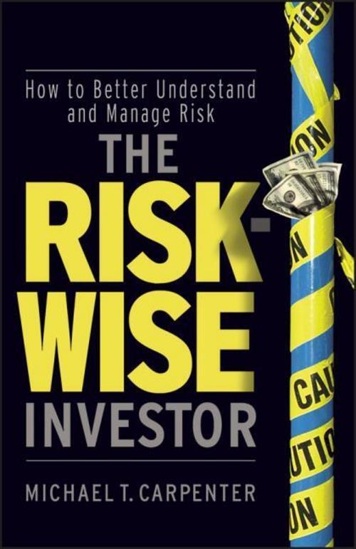 Thumbnail - The Risk-wise Investor Michael T Carpenter