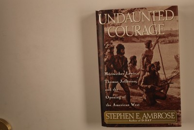 233546 Stephen E. Ambrose UNDAUNTED COURAGE Simon & Schuster Meriwether Lewis,