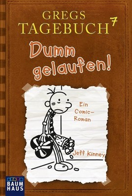 Gregs Tagebuch 07 - Dumm gelaufen!