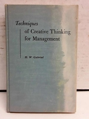 Techniques of Creative Thinking for Management