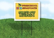 TINSLEY PRESCHOOL GRADUATE 18 in x 24 in Yard Sign Road Sign with Stand