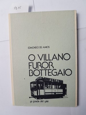 Edmund De Amicis Oder Villano Furor Bottegaio 1988 La Road Der Sole Tram Tramvai