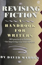 Revising fiction: A handbook for writers Davi...