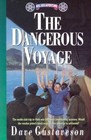The Dangerous Voyage by Dave Gustaveson (Paperback, 2001)