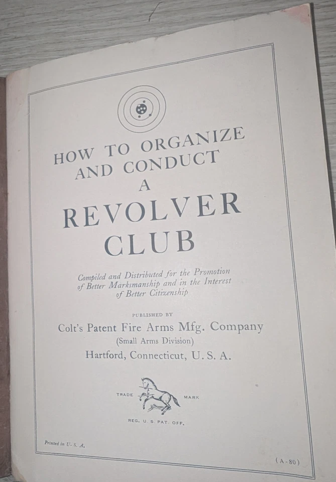 Vintage Colt How to Organize and Conduct a Revolver Club Soft Cover Book - Image 2 of 4