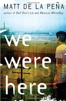 We Were Here By Matt De La Peã±a, (paperback), Ember , New, Free Shipping on sale We Were Here By Matt De La Peã±a, (paperback), Ember , New, Free Shipping on sale