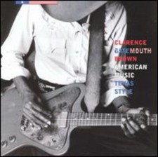 American Music Texas Style by Clarence Brown Gatemouth (CD, 1999)