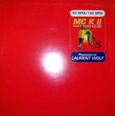 MC KII - Make Some Noise - Vinyl - Laurent Wolf - Euro House - TOP Zustand
