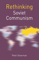 Rethinking Soviet Communism | Peter Shearman | Buch | Einband - Fest (Hardcover)