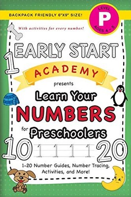 Early Start Academy, Learn Your Numbers for Preschoolers: (Ages 4-5) 1-20 Num...